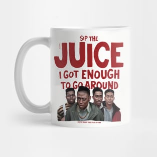 Sip The Juice Mug